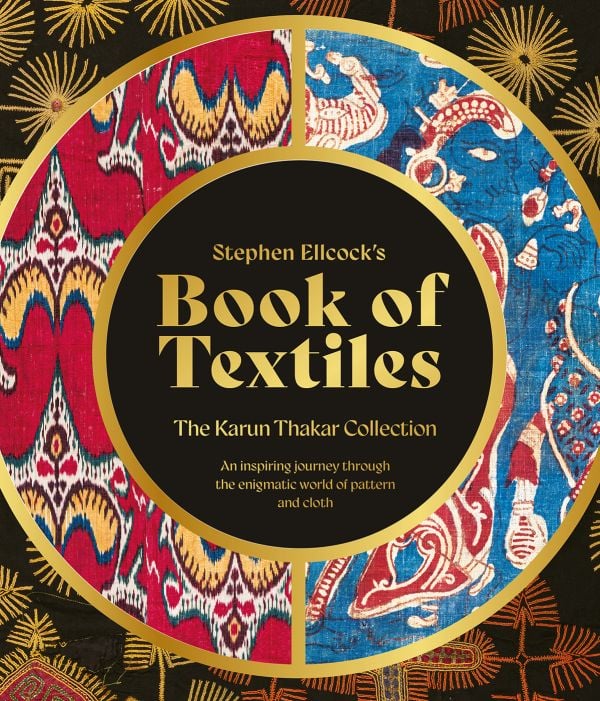 Stephen Ellcocks Book Of Textiles Acc Art Books Uk