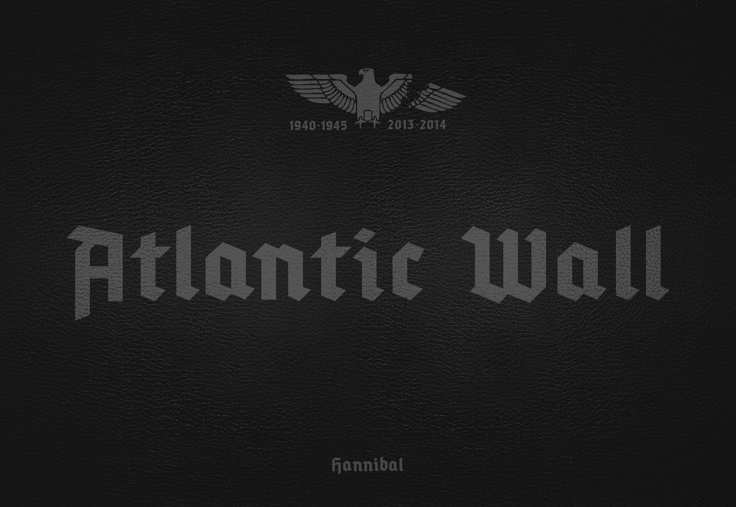 Grey font across centre of black landscape cover, with Nazi eagle to top, of 'Atlantic Wall', by Hannibal Books.