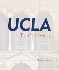 Book cover of Marina Dundjerski's UCLA: The First Century, with the university building's arched windows. Published by Profile Editions.