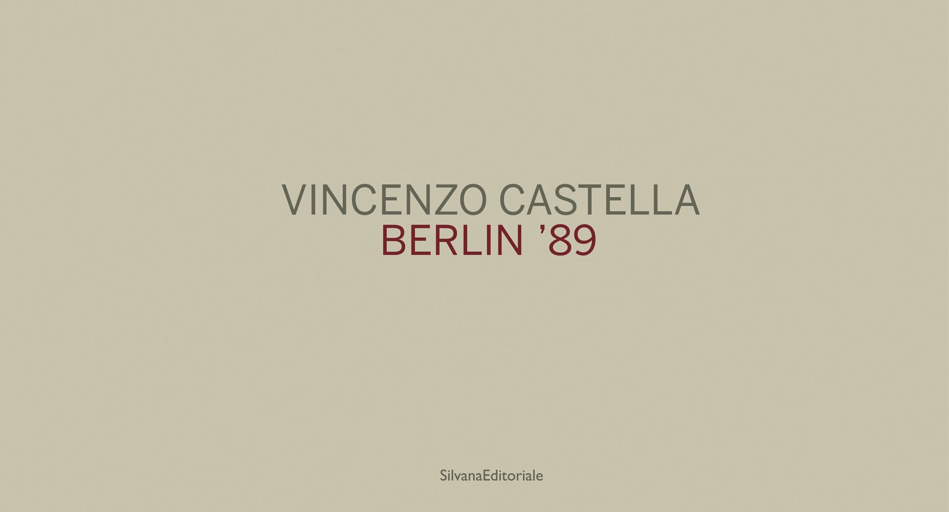 VINCENZO CASTELLA BERLIN '89 in grey and dark red font on beige landscape cover.