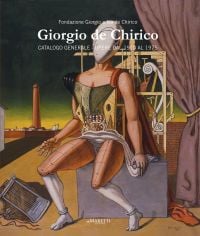 Book cover of Giorgio de Chirico Vol 2: Catalogo Generale. Opere dal 1910 al 1975. Vol. 2, with a painting of figure wearing a white mask, sitting on plinth. Published by Manfredi Edizioni.