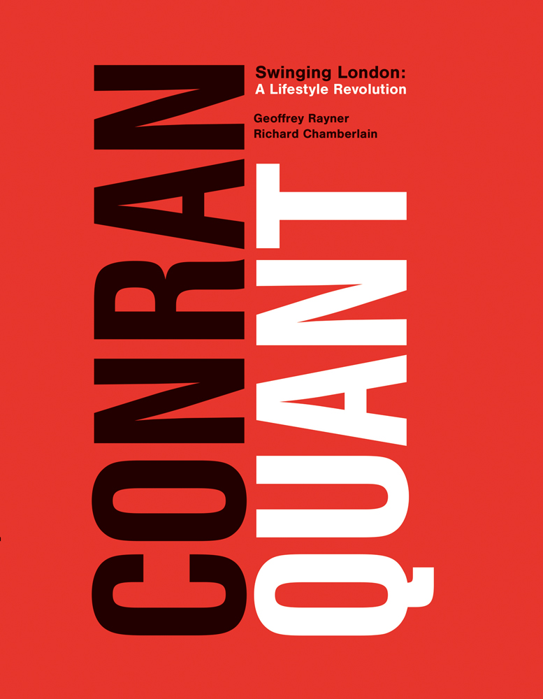 CONRAN QUANT, in black and white font down centre of red cover of 'Conran Quant, Swinging London - A Lifestyle Revolution', by ACC Art Books.