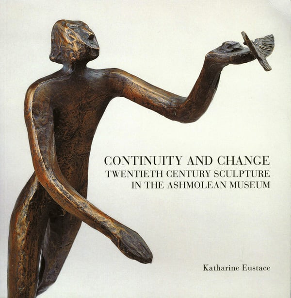 Bronze figure with bird eating from left hand, on cover of 'Continuity and Change, Twentieth Century Sculpture in the Ashmolean Museum', by Ashmolean Museum.