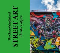 Vibrant graffiti art mural of a winged robot with missing lower half, on cover of 'The Clash of Graffiti and Street Art', by Booxencounters.