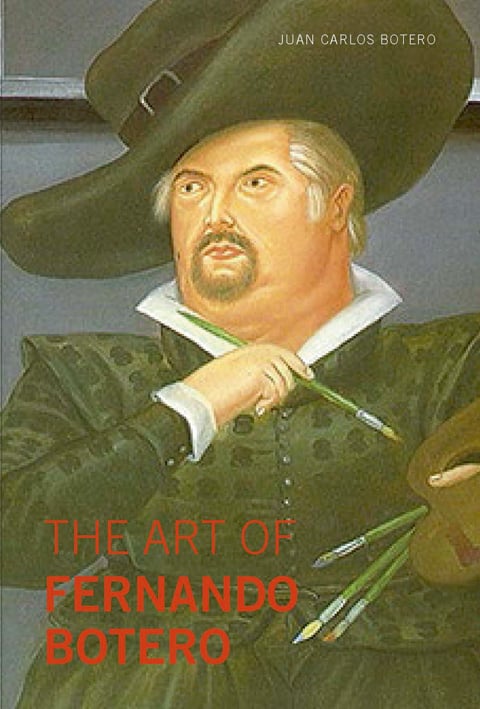 Portrait painting of man in large black hat, on cover of 'The Art of Fernando Botero', by Ediciones El Viso.