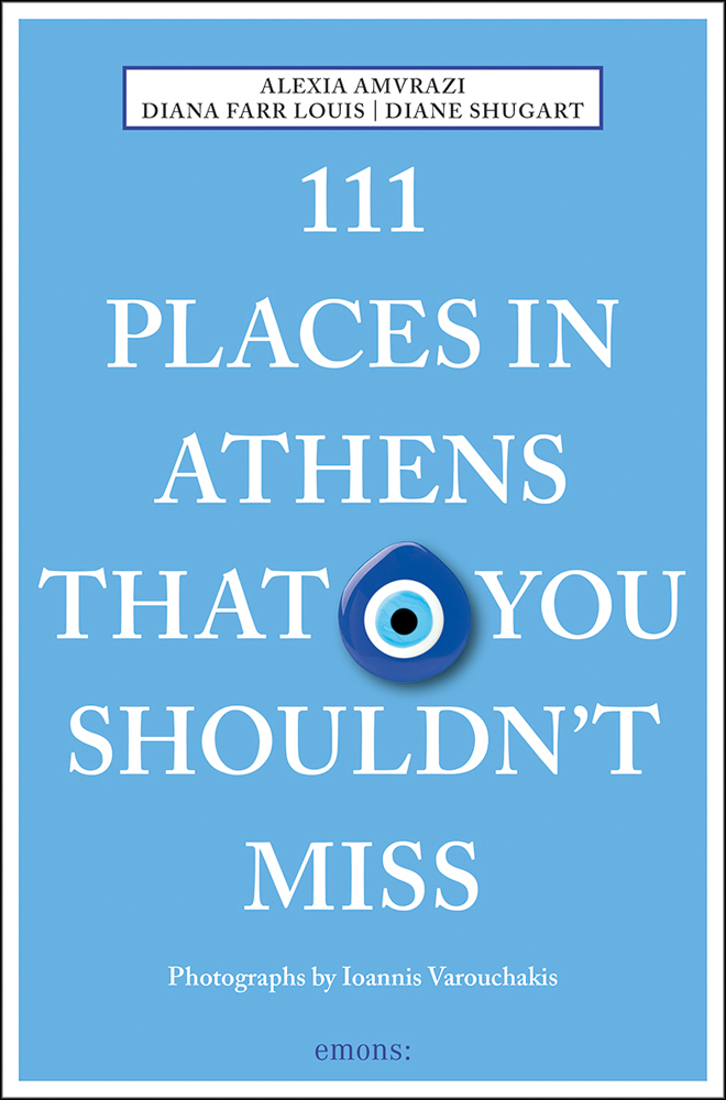 Blue evil eye near centre of sky blue cover of '111 Places in Athens That You Shouldn't Miss', by Emons Verlag.