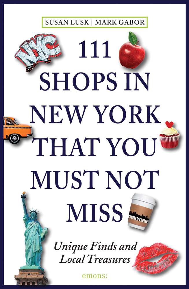 Yellow taxi, red apple, Statue of Liberty, takeaway coffee, and cup cake, on white cover of '111 Shops in New York That You Must Not Miss', by Emons Verlag.