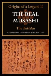 The Real Musashi: Origins of a Legend II