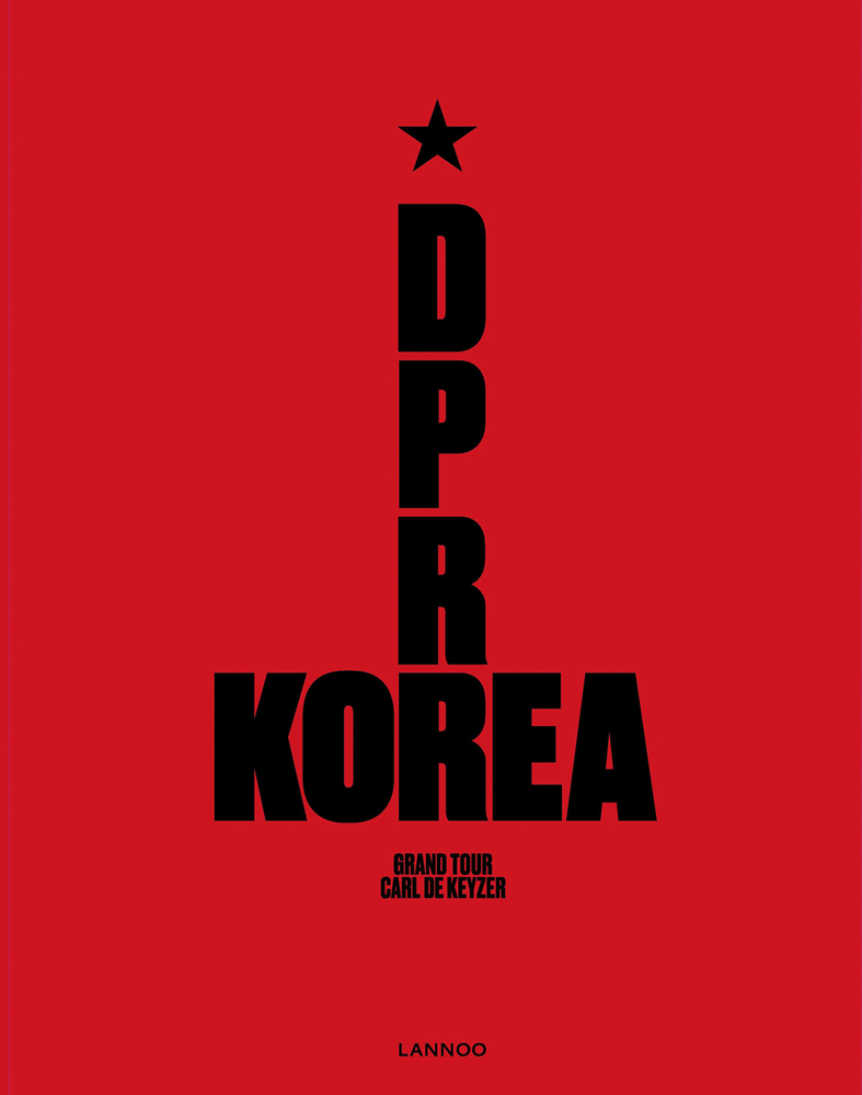 Red cover with bold black font to centre of 'D.P.R. Korea, Grand Tour', by Lannoo Publishers.