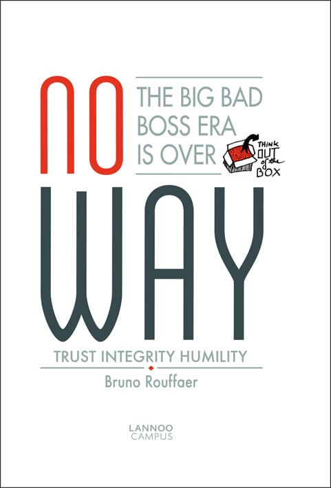 Cardboard box with arrow jumping out, on white cover of 'No Way, The Big Bad Boss Era is Over; Trust, Integrity, Humility', by Lannoo Publishers.