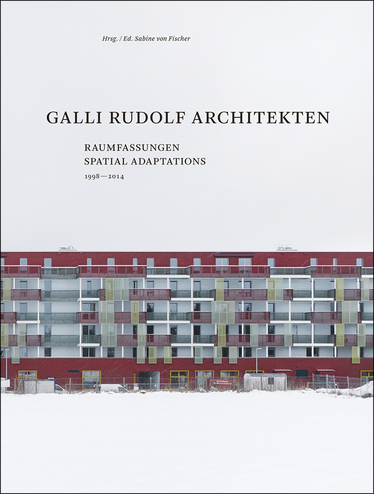 Galli Rudolf Architects 1998-2013