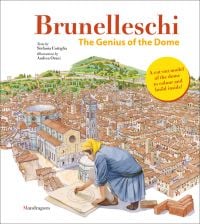Renaissance figure kneeling while drawing circular image, city scape behind, on cover of 'Brunelleschi, The Genius of the Dome', by Mandragora.
