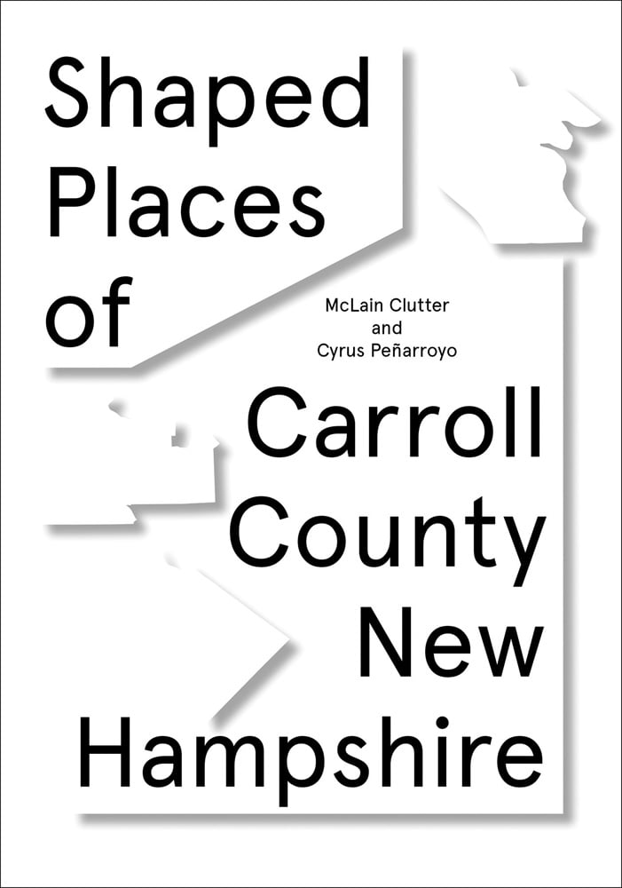 White cover and white shapes with drop shadow on top with Shaped Places Of Carroll County New Hampshire in black font