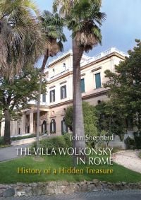 The Villa Wolkonsky in Rome