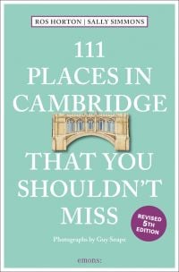 Medieval 'Bridge of Sighs at St John's College, near center of pale green cover of '111 Places in Cambridge That You Shouldn't Miss', by Emons Verlag.