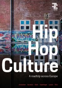 Graffitied brick building with windows, on cover 'Hip Hop Culture, A roadtrip across Europe', by Delius Klasing Verlag GmbH.