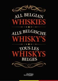 Black book cover of All Belgian Whiskies, with red font. Published by Stichting.
