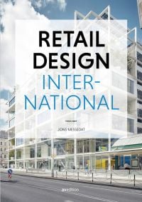 Modern multi-storey building on cover of 'Retail Design International Vol. 7, Components, Spaces, Buildings', by Avedition Gmbh.