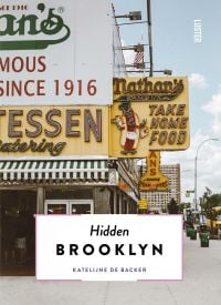 Nathan's famous food place on corner of street in Brooklyn, on cover of 'Hidden Brooklyn', by Luster Publishing.