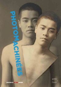 Book cover of topless Asian male staring a camera with repeated image cut-out on top. Published by 5 Continents Editions.