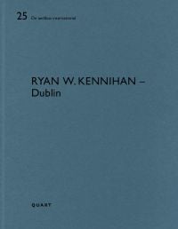 25 De aedibus international RYAN W. KENNIHAN – Dublin in black font on blue cover, by Quart Publishers.