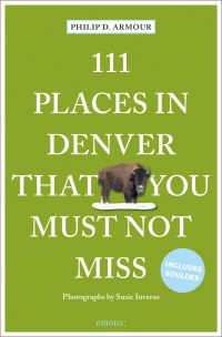 Bison near centre of green cover of '111 Places in Denver That You Must Not Miss', by Emons Verlag.