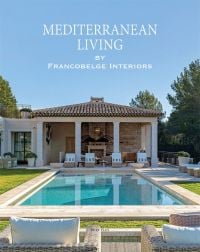 Mediterranean villa with swimming pool on cover of 'Mediterranean Living, By Francobelge Interiors', by Beta-Plus.