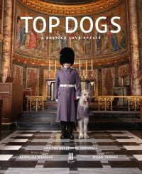 Book cover of Georgina Montagu's Top Dogs: A British Love Affair, with a castle guard in purple coat standing with an Irish wolfhound. Published by Triglyph Books.