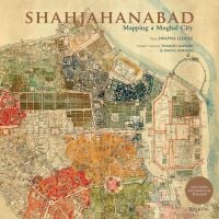 Aerial map of old Delhi, on cover of 'Shahjahanabad, Mapping a Mughal City', by Roli Books.
