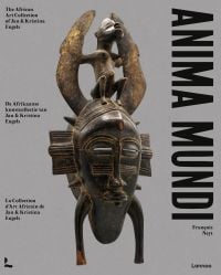 Carved African art mask with figure to top, on cover of 'Anima Mundi, The African Art Collection of Jan and Kristina Engels', by Lannoo Publishers.