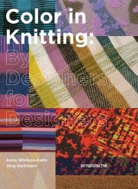 Collection of multi-colored knitwear, on cover of 'Color in Knitting' by Arnoldsche Art Publishers.