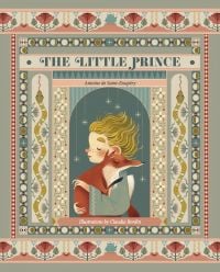 Book cover of The Little Prince, with boy holding a fox, surrounded by decorative border with snakes. Published by White Star.