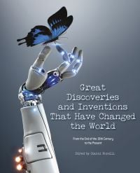 White arm of robot with blue butterfly on tip of finger, on grey cover of 'Great Discoveries and Inventions That Changed the World, From the End of the 19th Century to the Present', by White Star.