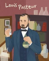 Book cover of Louis Pasteur from the Genius series, with a man in navy suit holding test tube and glass flask. Published by White Star.