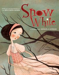 Book cover of Snow White, Based on the Masterpiece by The Brothers Grimm', with a young girl in floral pink dress, and black spooky tree branches to left. Published by White Star.