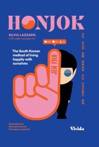 Figure in black holding palm of hand out with index finger raised, on blue cover of 'Honjok, The South Korean Method to Live Happily With Ourselves', by White Star.
