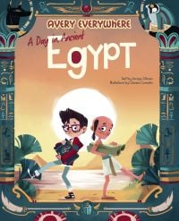 Book cover of A Day in Ancient Egypt, Avery Everywhere, with a young boy and Egyptian scribe with books and scrolls, standing between pillars covered in hieroglyphics. Published by White Star.