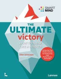 Book cover of Ellen Schouppe's The Ultimate Victory: Learn to think like a winner! with a large floating iceberg. Published by Lannoo Publishers.