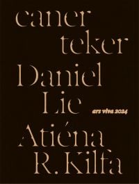Black book cover of ars viva 2024, Atiéna R. Kilfa, Daniel Lie, caner teker, with pale gold font. Published by Kerber.