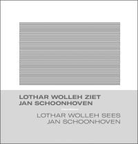 Book cover of Antoon Melissen's Lothar Wolleh sees Jan Schoonhoven, with black horizontal lines on white surface. Published y Waanders Publishers.