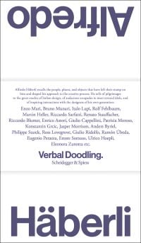 White book cover of Alfredo Häberli – Verbal Doodling: 30 Years, 30 Questions, 30 Answers. People, Places, Objects—1980–2022, with purple font. Published by Scheidegger & Spiess.