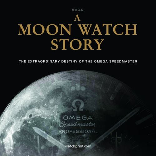 Book cover of A Moon Watch Story: The Extraordinary Destiny of the Omega Speedmaster, with a watch face fading into the surface of the moon. Published by Watchprint.com.