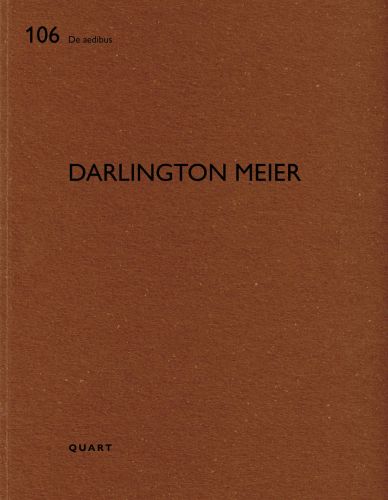 Book cover of Darlington Meier: De aedibus. Published by Quart Publishers.