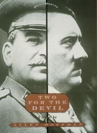Book cover of Allen Hoffman's novel Two for the Devil, with head shots of Joseph Stalin and Adolf Hitler. Published by Abbeville Press.