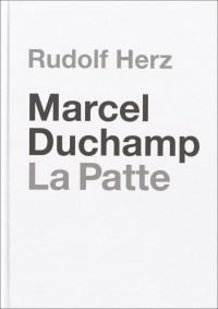 Marcel Duchamp. La Patte