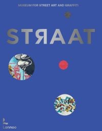STRAAT – museum for street art and graffiti