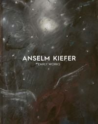 Book cover of Anselm Kiefer: Early Works, featuring detail of dark painting with a bird. Published by Ashmolean Museum.