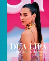 Book cover of Scarlett Conlon's Dua Lipa: And the Clothes She Wears, with the disco star posing in a floral Bottega Veneta dress at the Barbie premiere. Published by ACC Art Books.