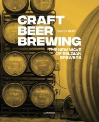 Beer brewing equipment with brewer, on cover of 'Craft Beer Brewing: The New Wave of Belgian Brewers', by Lannoo Publishers.