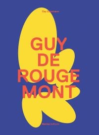 Book cover of Guy de Rougemont. Published by Editions Norma.